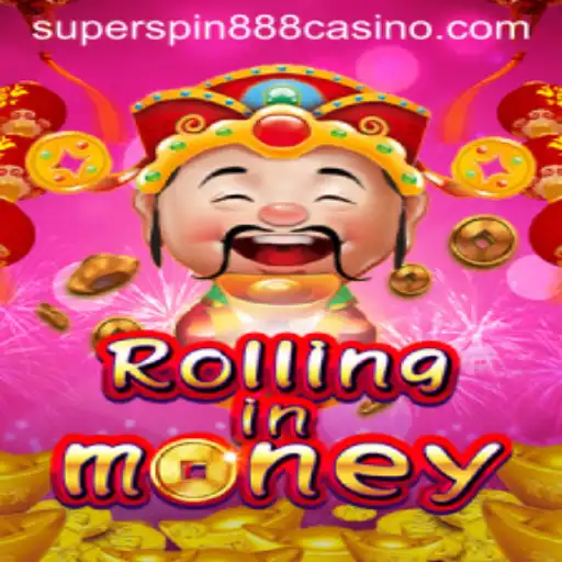 Exploring RollingInMoney: The Ultimate Experience with SuperSpin888