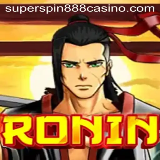 Discover the Adventure of Ronin: A Journey Through Superspin888