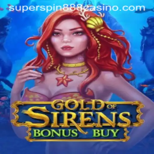 Unlocking the Mysteries of GoldofSirensBonusBuy: A Deep Dive into the Superspin888 Phenomenon